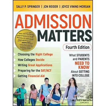 Admission matters : what students and parents need to know about getting into college /