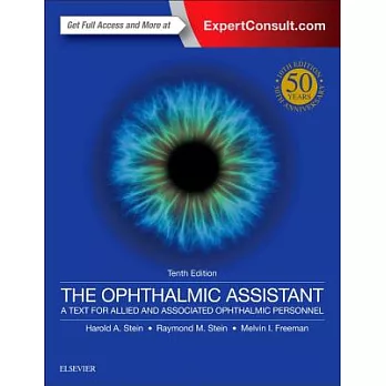 The Ophthalmic Assistant: A Text for Allied and Associated Ophthalmic Personnel, 50th Anniversary