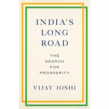 India’s Long Road: The Search for Prosperity