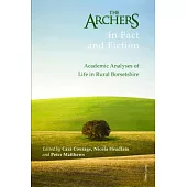 The Archers in Fact and Fiction: Academic Analyses of Life in Rural Borsetshire