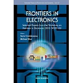Frontiers in Electronics: Selected Papers from the Workshop on Frontiers in Electronics 2015 (WOFE-15) San Juan, Puerto-Rico 15-