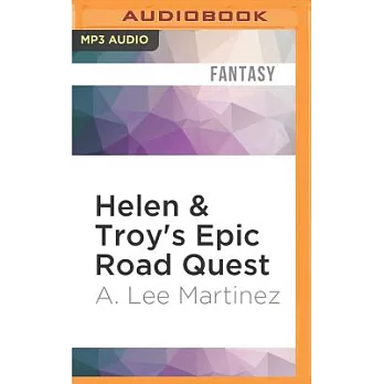 Helen & Troy’s Epic Road Quest
