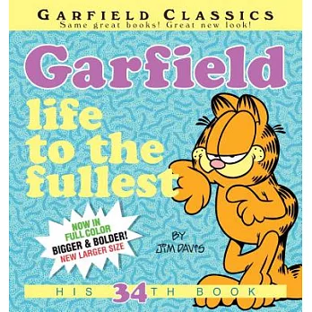 Garfield life to the fullest /