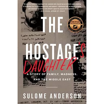 The Hostage’s Daughter: A Story of Family, Madness, and the Middle East