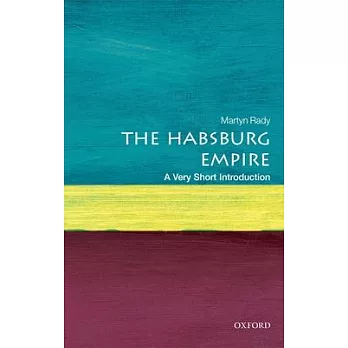 The Habsburg Empire : a very short introduction /