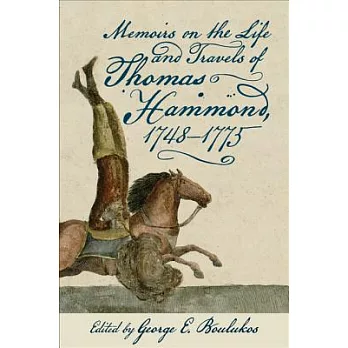 Memoirs on the Life and Travels of Thomas Hammond, 1748-1775