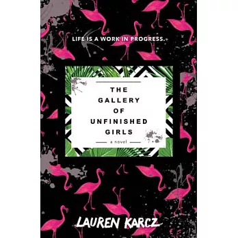 The gallery of unfinished girls /