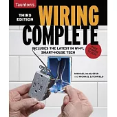 Wiring Complete 3rd Edition: Includes the Latest in Wi-Fi, Smart-House Technology