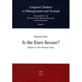 Is the Euro Secure?: Approach to a New Monetary Theory