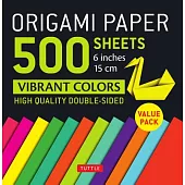 Origami Paper 500 Sheets Vibrant Colors 6 in: Tuttle Origami Paper: High-quality Origami Sheets Printed With 12 Different Colors