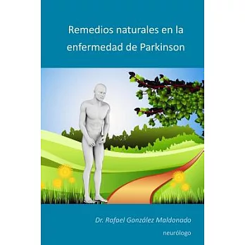 Remedios naturales en la enfermedad de Parkinson 2017