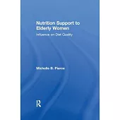Nutrition Support to Elderly Women: Influence on Diet Quality