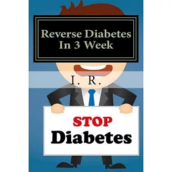 Reverse Diabetes in 3 Week