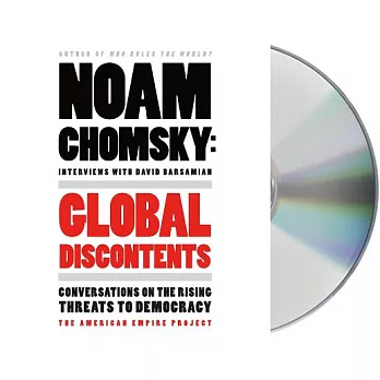 Global Discontents: Conversations on the Rising Threats to Democracy: Includes PDF