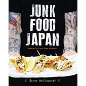 Junk Food Japan: Addictive Food from Kurobuta