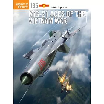 MiG-21 Aces of the Vietnam War