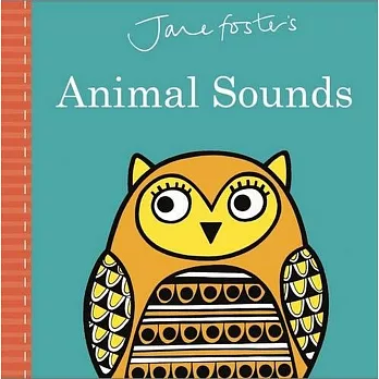 Jane Foster’s Animal Sounds