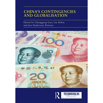 China’s Contingencies and Globalization