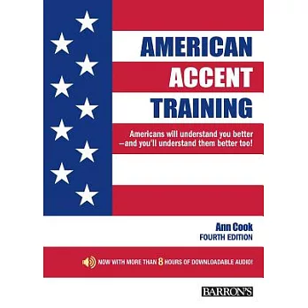 American Accent Training: A Guide to Speaking and Pronouncing Colloquial American English