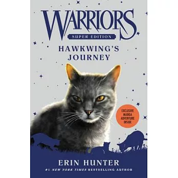 Warriors Super Edition: Hawkwing’s Journey