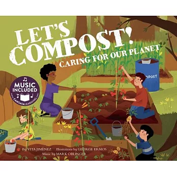 Let’s Compost!: Caring for Our Planet
