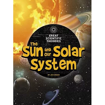 The sun and our solar system