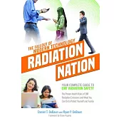 Radiation Nation: The Fallout of Modern Tecnology