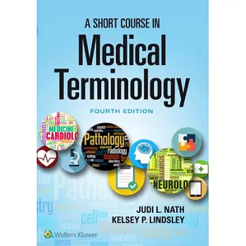 A Short Course in Medical Terminology