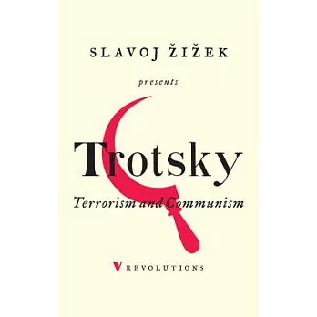 Terrorism and Communism: A Reply to Karl Kautsky