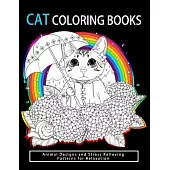 Cat Coloring Books: Animal Designs and Stress Relieving Patterns for Relaxation