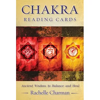 Chakra Reading Cards: Ancient Wisdom to Balance and Heal