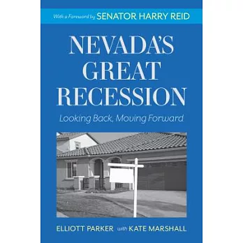 Nevada’s Great Recession: Looking Back, Moving Forward