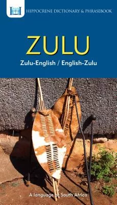 Zulu Dictionary & Phrasebook: Zulu-English / English-Zulu
