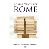 Robert Venturi’s Rome