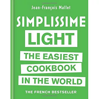 Simplissime Light: The Easiest French Cookbook in the World
