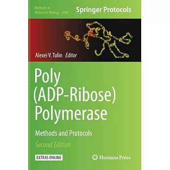 Poly (ADP-Ribose) Polymerase: Methods and Protocols