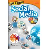 Safe & Sound: Social Media