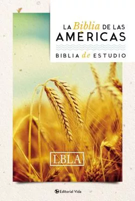 Holy Bible: La Biblia de las américas - Biblia de estudio /The Bible of the Americas - Study Bible
