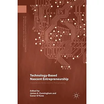 Technology-Based Nascent Entrepreneurship: Implications for Economic Policymaking