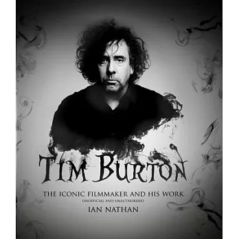Tim Burton: The Iconic Filmmaker and His Work