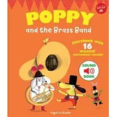 Poppy and the Brass Band: With 16 Musical Instrument Sounds