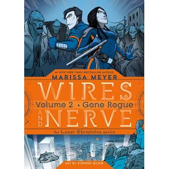 Wires and Nerve 2: Gone Rogue