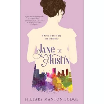 Jane of Austin: A Novel of Sweet Tea and Sensibility