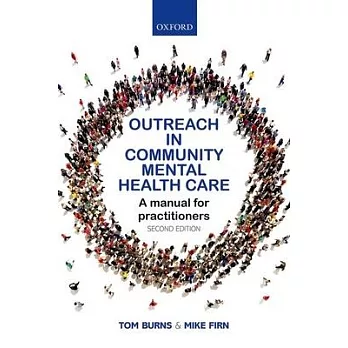Outreach in Community Mental Health Care: A Manual for Practitioners