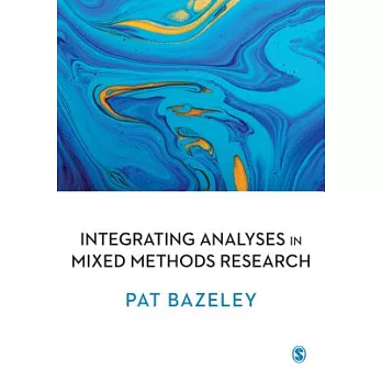 Integrating analyses in mixed methods research /