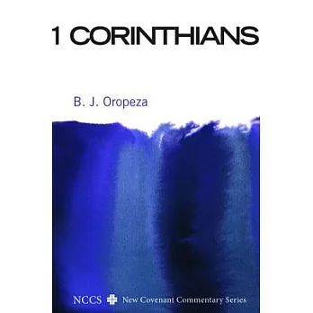1 Corinthians: A New Covenant Commentary