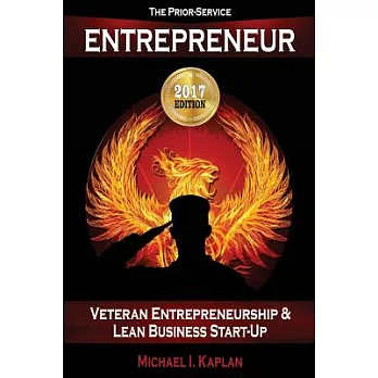 The Prior-Service Entrepreneur: Veteran Entrepreneurship and Lean Business Start-Up