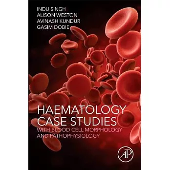 Haematology Case Studies With Blood Cell Morphology and Pathophysiology