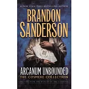 Arcanum Unbounded: The Cosmere Collection