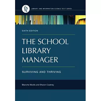 The School Library Manager: Surviving and Thriving